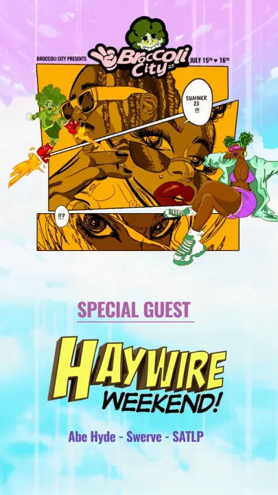 Line-up promo, Haywire Weekend
